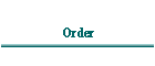 Order